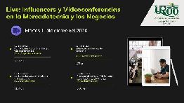 Live: Influencers y Videoconferencias  en la Mercadotecnia y Negocios