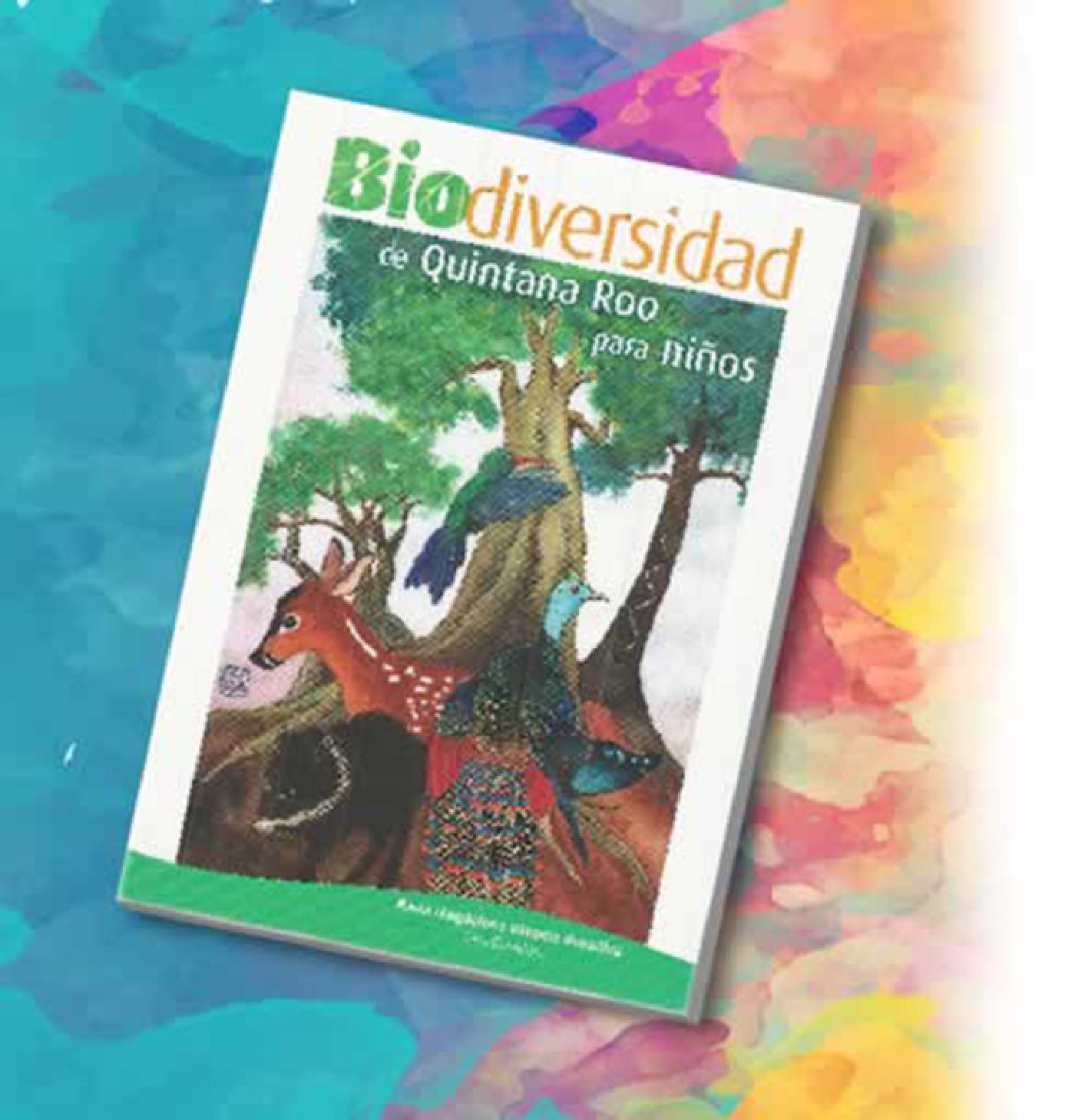 “Biodiversidad de Quintana Roo para niños”… y universitarios de todas la edades