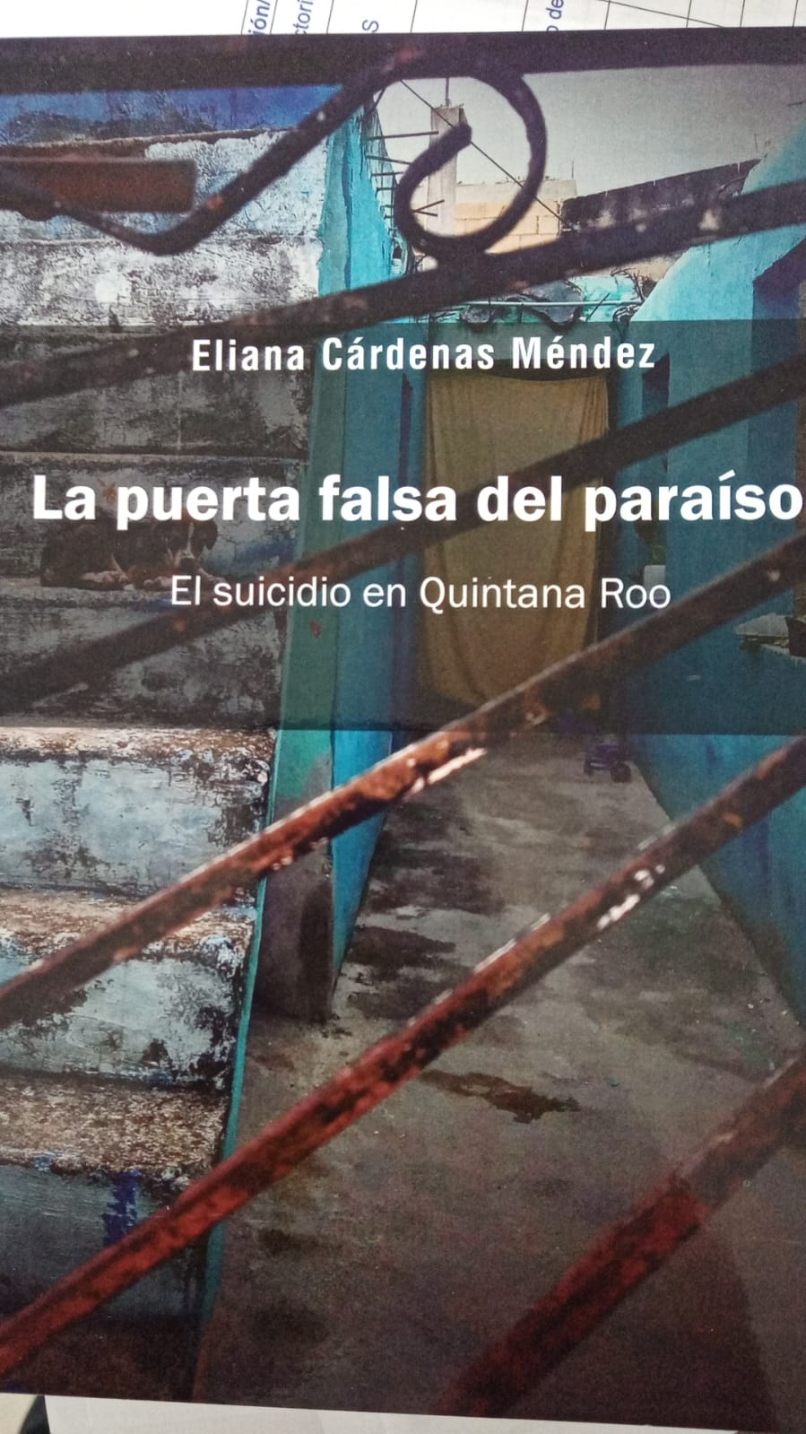 Presentaron libro “La puerta falsa del paraíso. El suicidio en Quintana  Roo” - Universidad de Autónoma del Estado de Quintana Roo