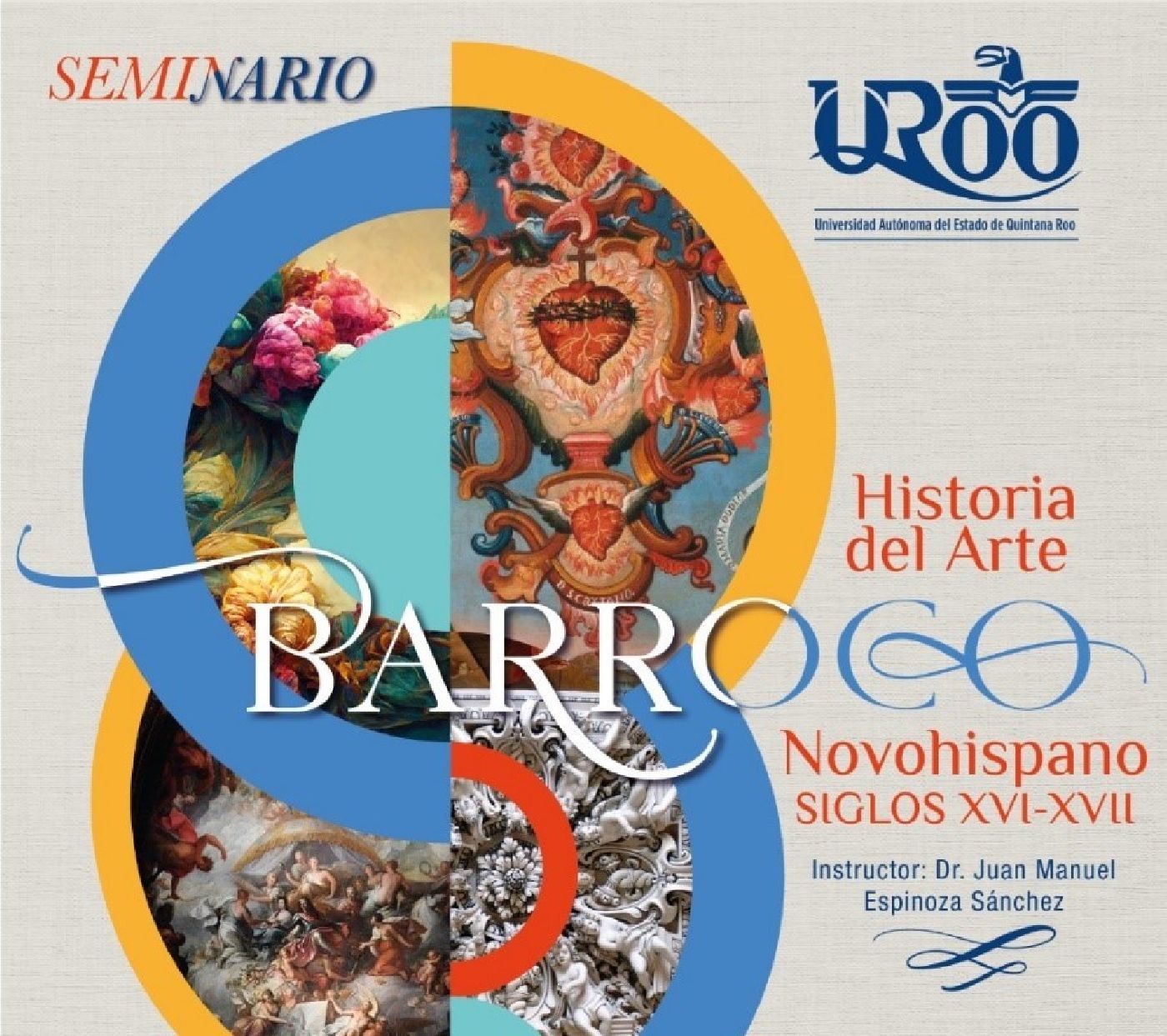 Imparten en la UQROO, curso: “Historia del Arte Barroco Novohispano Siglos XVI-XVII”