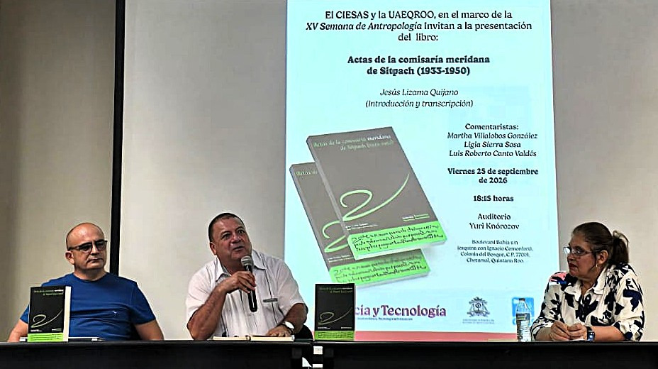 Con la presentación de la obra del Dr. Jesús Lizama Quijano, concluyó la XV Semana de Antropología - Libro publicado por CIESAS