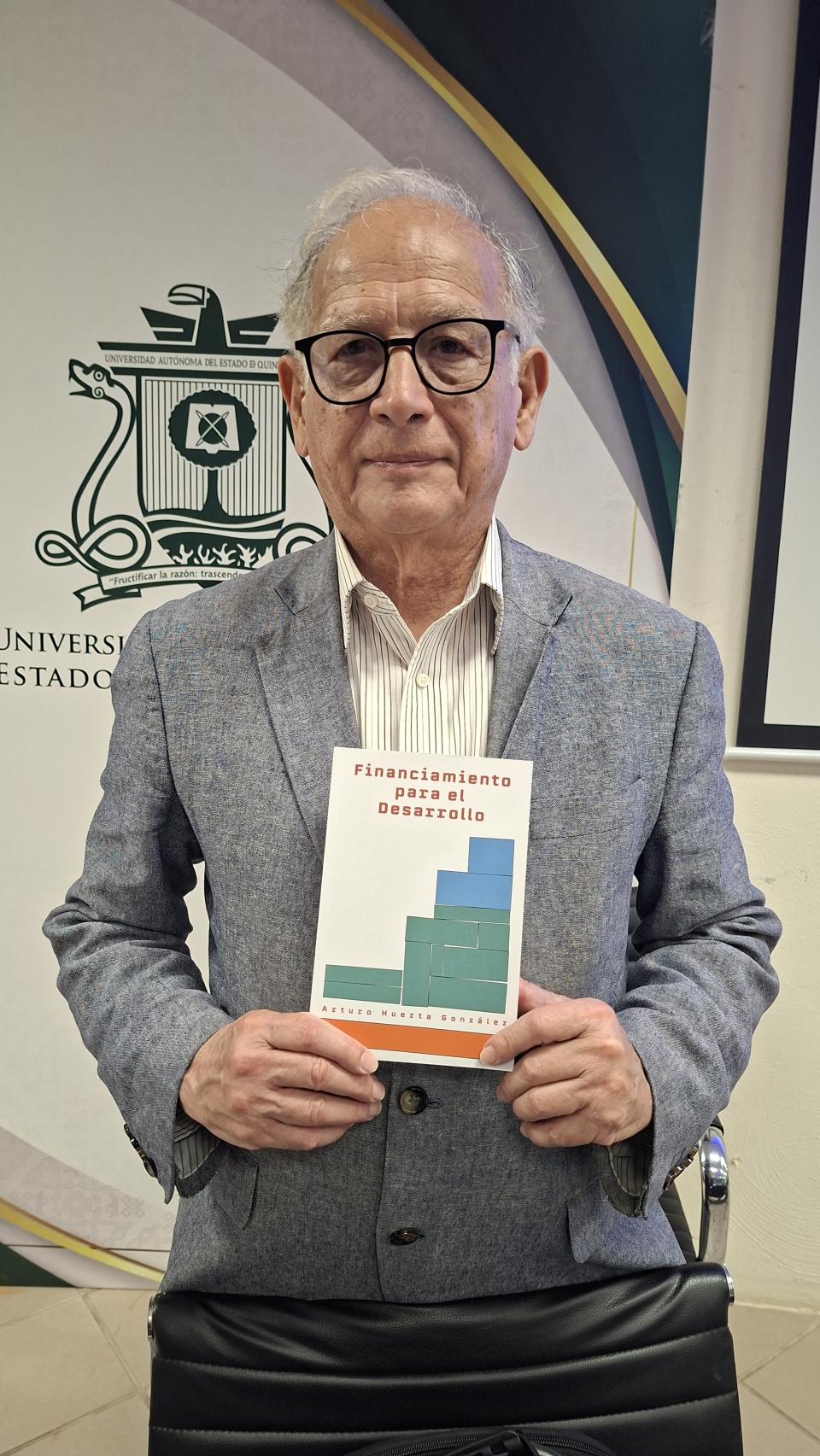 Dr. Arturo Huerta plantea fortalecer el financiamiento interno para impulsar la economía mexicana - galería 14