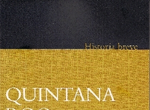 Quintana Roo. Historia breve. Nuevo libro